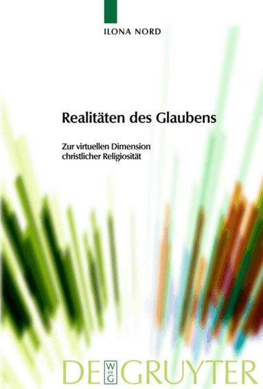 Ilona Nord - Realitäten des Glaubens, Inbunden