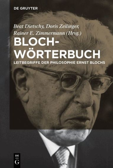 Beat Dietschy, Doris Zeilinger, Rainer Zimmermann - Bloch-Wörterbuch, Inbunden