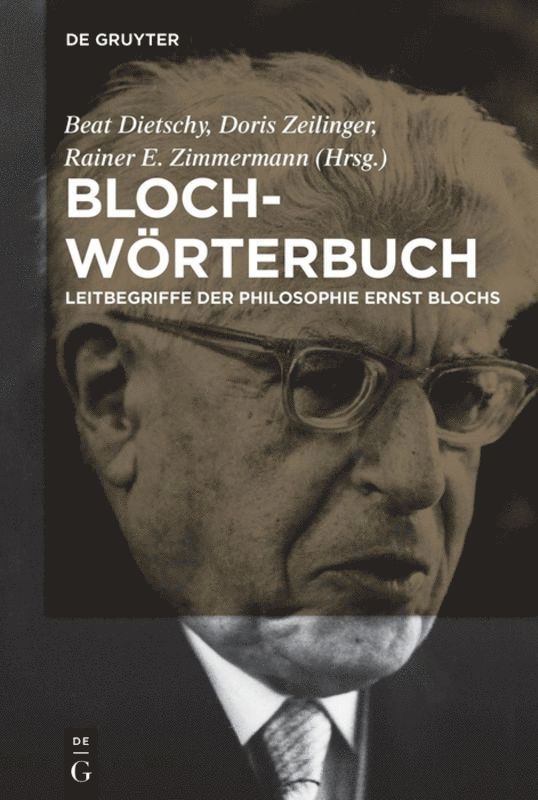 Beat Dietschy, Doris Zeilinger, Rainer Zimmermann - Bloch-Wörterbuch, Inbunden