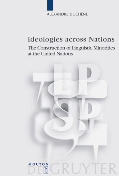 Alexandre Duchêne - Ideologies across Nations, Inbunden