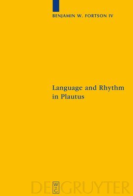 bokomslag Language and Rhythm in Plautus