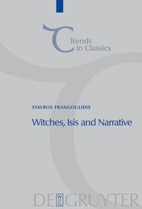 bokomslag Witches, Isis and Narrative