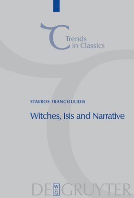 bokomslag Witches, Isis and Narrative