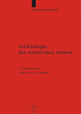 Archologie der westlichen Slawen 1