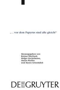 bokomslag &quot;... vor dem Papyrus sind alle gleich!&quot;