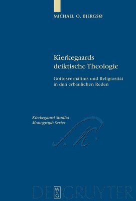 bokomslag Kierkegaards deiktische Theologie