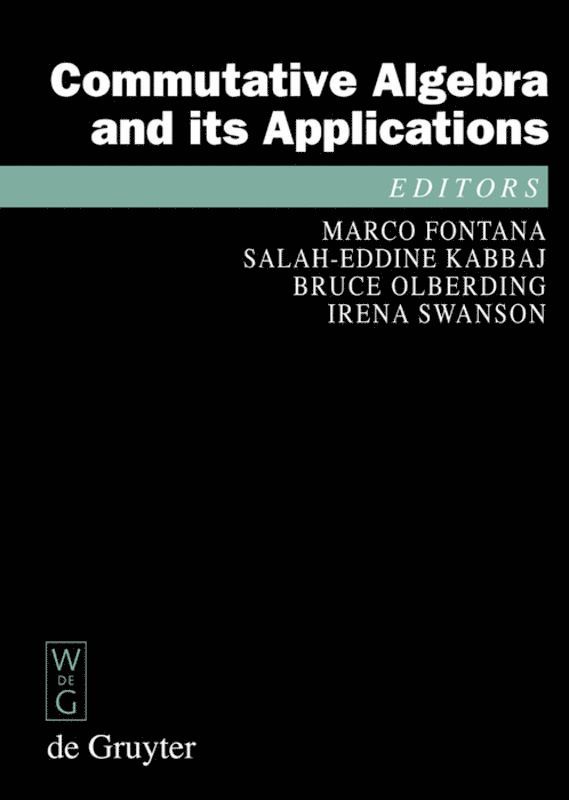 Marco Fontana, Salah-Eddine Kabbaj, Bruce Olberding, Irena Swanson - Commutative Algebra and its Applications, Inbunden