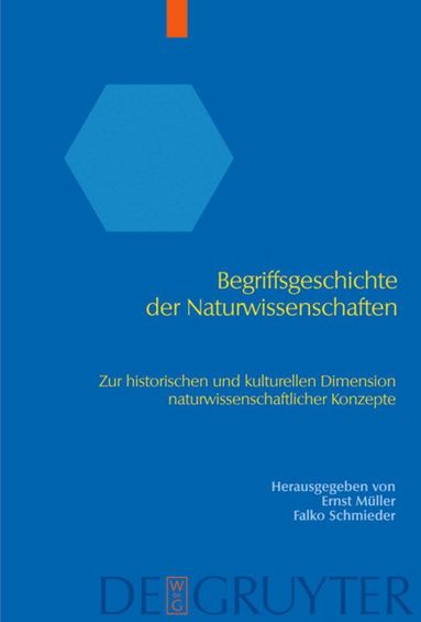 Ernst Müller, Falko Schmieder - Begriffsgeschichte der Naturwissenschaften, Inbunden