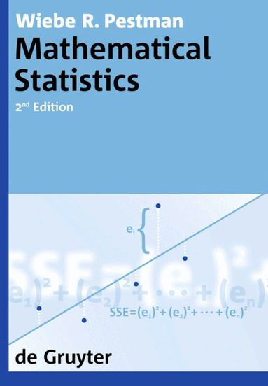 Wiebe R. Pestman - Mathematical Statistics, Inbunden