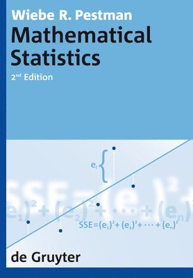 Wiebe R. Pestman - Mathematical Statistics, Inbunden