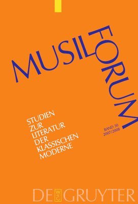 Norbert Christian Wolf, Rosmarie Zeller - Musil-Forum, Band 30, Musil-Forum (2007/2008), Inbunden
