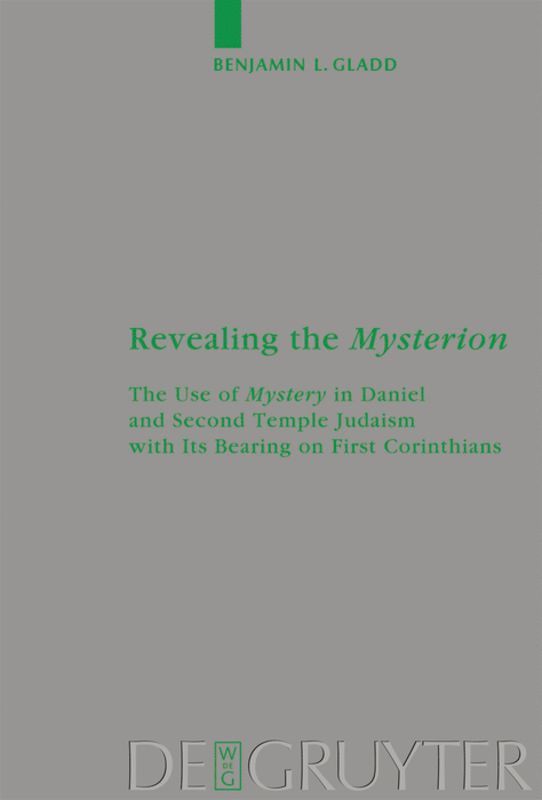 Benjamin Gladd - Revealing the Mysterion, Inbunden