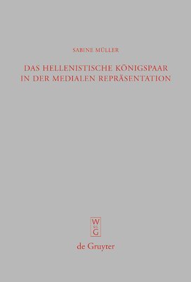 Das hellenistische Knigspaar in der medialen Reprsentation 1