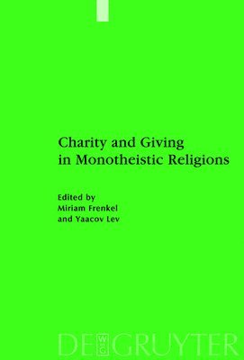 Charity and Giving in Monotheistic Religions 1