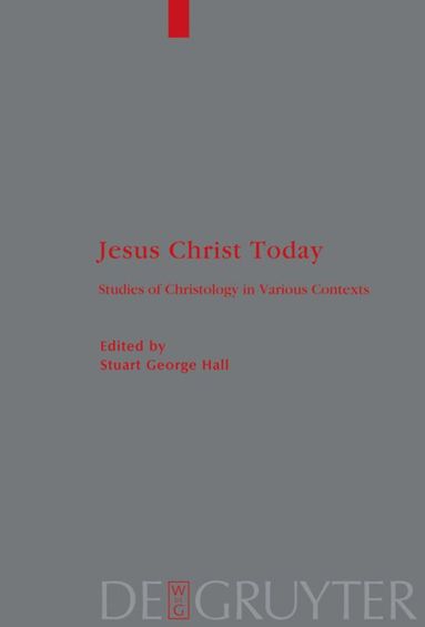 Stuart G. Hall - Jesus Christ Today, Inbunden