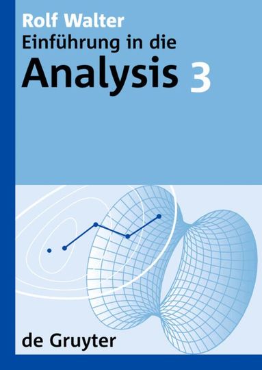 Rolf Walter - Rolf Walter: Einführung in die Analysis. 3, Inbunden