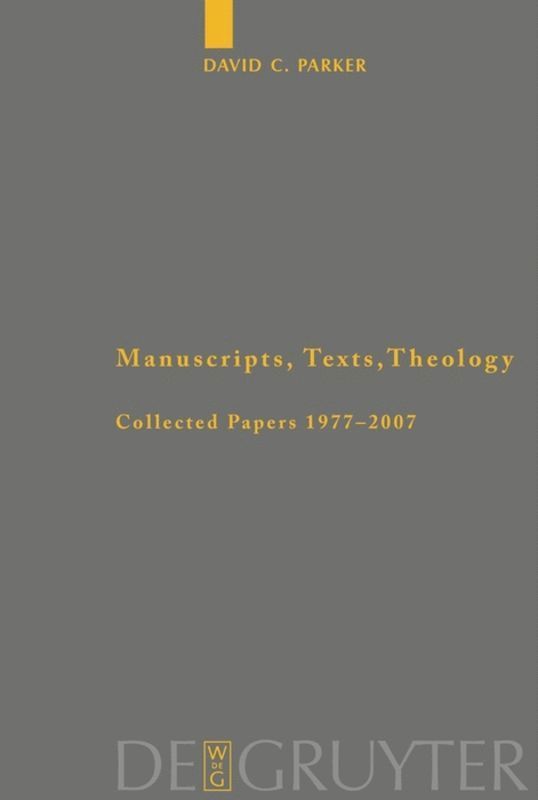 Manuscripts, Texts, Theology 1