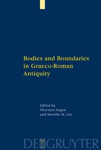 bokomslag Bodies and Boundaries in Graeco-Roman Antiquity