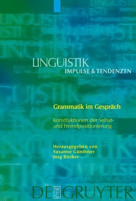 Susanne Günthner, Jörg Bücker - Grammatik im Gespräch, Inbunden