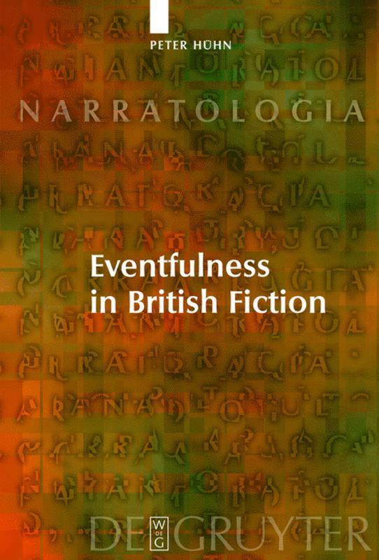 Peter Hühn - Eventfulness in British Fiction, Inbunden