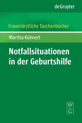 bokomslag Notfallsituationen in der Geburtshilfe
