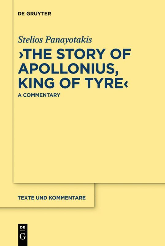 Stelios Panayotakis - "The Story of Apollonius, King of Tyre", Inbunden