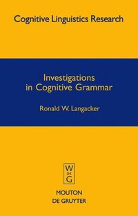 bokomslag Investigations in Cognitive Grammar