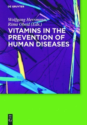 Vitamins in the prevention of human diseases 1