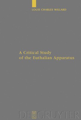 A Critical Study of the Euthalian Apparatus 1