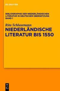 bokomslag Niederlndische Literatur bis 1550