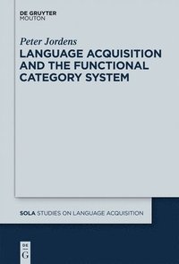 bokomslag Language Acquisition and the Functional Category System