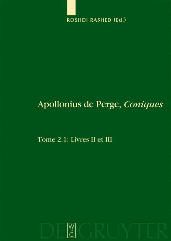 Livres II et III. Commentaire historique et mathmatique, dition et traduction du texte arabe 1