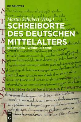 Martin Schubert - Schreiborte des deutschen Mittelalters, Inbunden