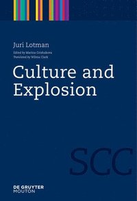 bokomslag Culture and Explosion