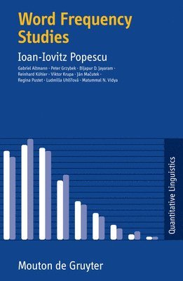 Ioan-Iovitz Popescu - Word Frequency Studies, Inbunden
