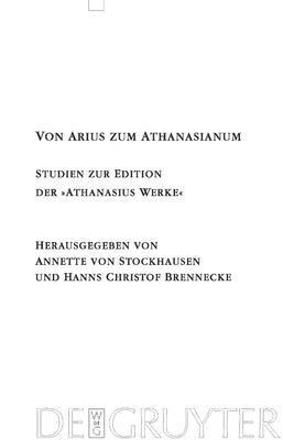 Annette Von Stockhausen, Hanns Christof Brennecke - Von Arius Zum Athanasianum, Inbunden