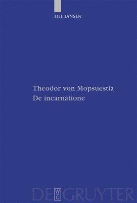 bokomslag Theodor von Mopsuestia, De incarnatione