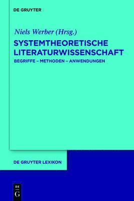 Niels Werber - Systemtheoretische Literaturwissenschaft, Inbunden