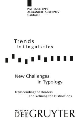 Patience Epps, Alexandre Arkhipov - New Challenges in Typology, Inbunden
