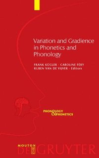 bokomslag Variation and Gradience in Phonetics and Phonology
