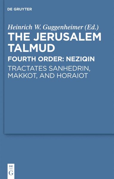 Heinrich W. Guggenheimer - Tractates Sanhedrin, Makkot, and Horaiot, Inbunden
