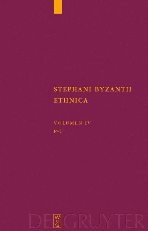 Stephanus von Byzanz, Stephanus Von Byzanz, Stephanus von Byzanz, Margarethe Billerbeck - Pi - Ypsilon, Inbunden