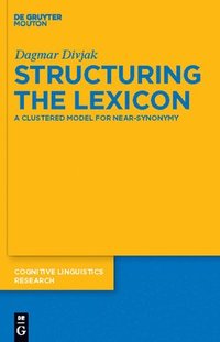 bokomslag Structuring the Lexicon