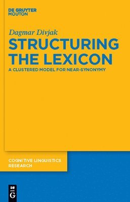 Structuring the Lexicon 1