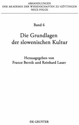 France Bernik, Reinhard Lauer - Grundlagen der slowenischen Kultur, Inbunden