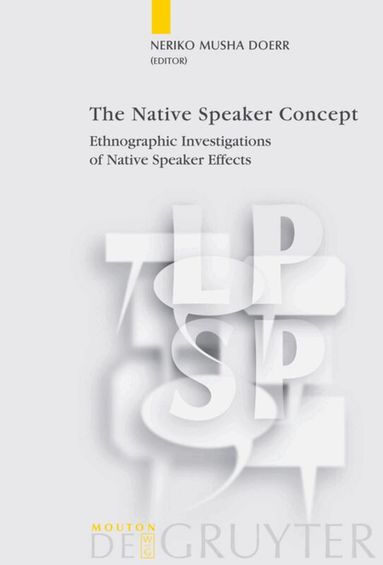 Neriko Musha Doerr - Native Speaker Concept, Inbunden