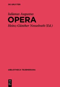 bokomslag Iuliani Augusti Opera