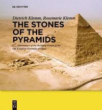 bokomslag The Stones of the Pyramids