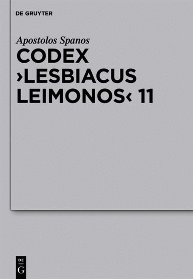 Apostolos Spanos - Codex Lesbiacus Leimonos 11, Inbunden