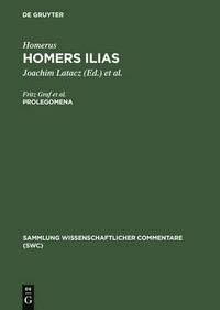 bokomslag Homers Ilias, Prolegomena